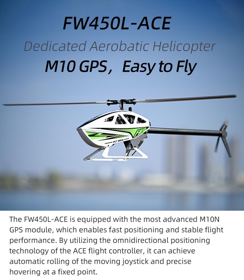 FW450L ACE GPS/ATT/ACRO H1 GPS/3D 6CH Remote Control RC RTF Helicopter